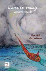 Victor Vieilfault : la poésie pour réveiller notre âme