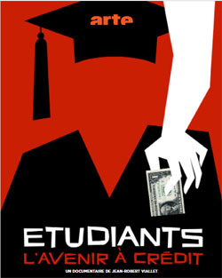 Des études supérieures de plus en plus chères : un doc inédit sur Arte Des études supérieures de plus en plus chères : un doc inédit sur Arte