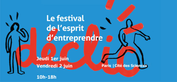 Festival Déclic : pour les 15-25 ans qui veulent entreprendre Festival Déclic : pour les 15-25 ans qui veulent entreprendre