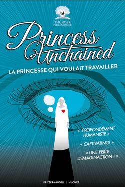 Princess Unchained : une BD pour partir en quête de votre vocation Princess Unchained : une BD pour partir en quête de votre vocation