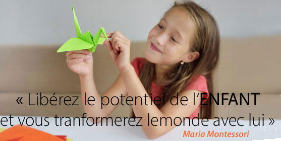 Maria Montessori : c'est l'enfant qui peut sauver le monde !