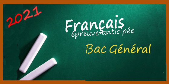 Bac français 2021 : les sujets et corrigés en filière générale Bac français 2021 : les sujets et corrigés en filière générale