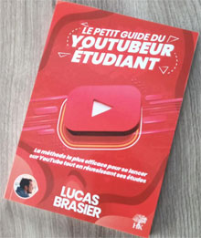 Devenir Youtubeur étudiant : les conseils de Lucas Brasier Devenir Youtubeur étudiant : les conseils de Lucas Brasier