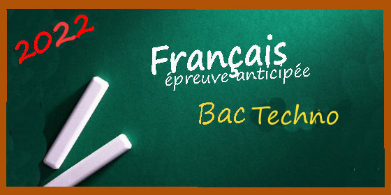 Bac français 2022 : des corrigés écrits et vidéo Bac français 2022 : des corrigés écrits et vidéo