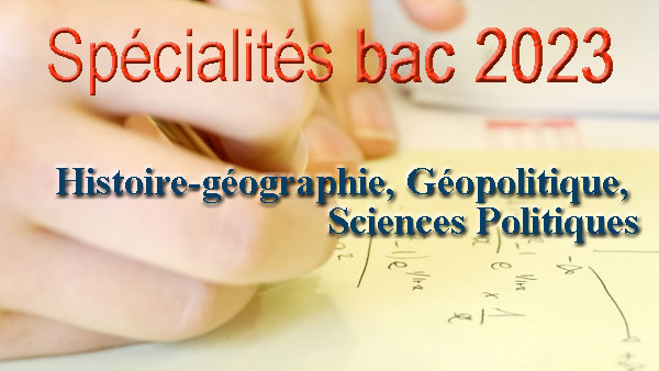 Bac 2023 : les sujets et corrigés de l'épreuve de la spécialité HGGSP