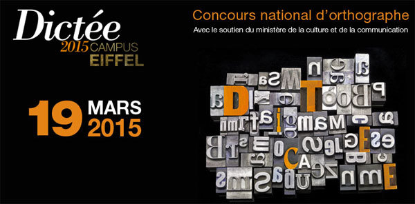 La dictée Campus Eiffel : un challenge d'orthographe ouvert à tous La dictée Campus Eiffel : un challenge d'orthographe ouvert à tous