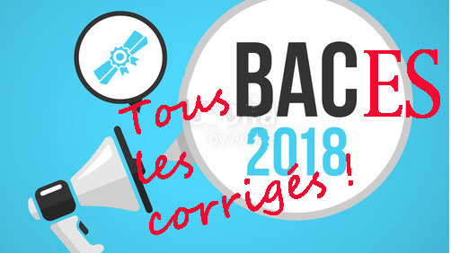 #Bac2018 : tous les corrigés des sujets par série et matière