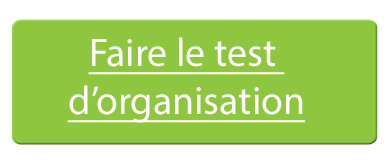 Test : Etudiants, testez votre organisation pour travailler plus efficace Test : Etudiants, testez votre organisation pour travailler plus efficace