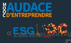 MOOC : l'ESG lance le cours en ligne "Avoir l'audace d'entreprendre"