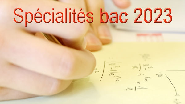 Epreuves de spécialités du bac 2023 : la réforme de l'examen enfin mise en oeuvre