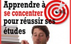 Apprendre à se concentrer pour réussir ses études