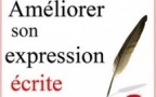 Un guide pour améliorer son expression écrite