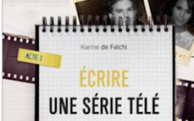 Ecrire une série télé : toutes les astuces d'une pro